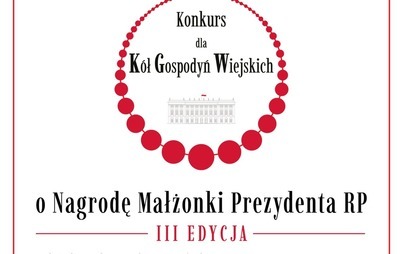 Zdjęcie do Konkurs dla KGW o Nagrodę Małżonki Prezydenta RP III EDYCJA