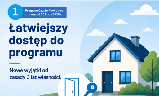 Zdjęcie do Zmiany w programie Czyste Powietrze. Od 20 lipca łatwiej skorzystać z dotacji
